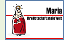 Maria - Ihre Botschaft an die Welt